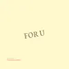 De La Parra - For U - EP